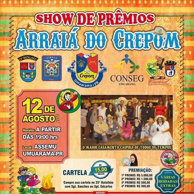 Arrai do Crepom em Umuarama com Show de Prmios ser realizado dia 12 de Agosto, adquiria sua cartela