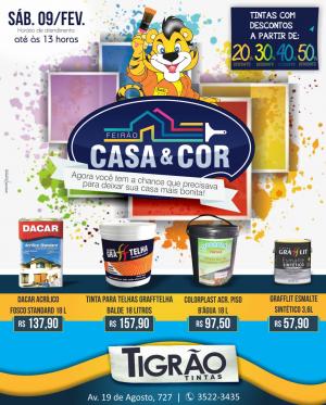Feiro Casa & Cor Tigro Tintas - neste sbado 9 de fevereiro at as 13 horas