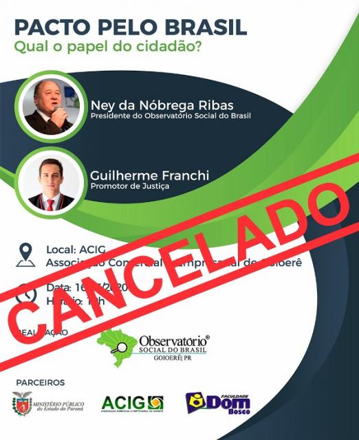 CORONAVÍRUS: Observatório Social de Goioerê cancela palestra que ocorreria hoje (16/03)