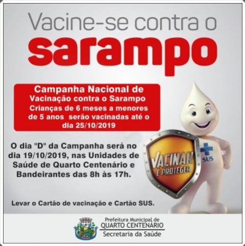 Secretaria de Sade de Quarto Centenrio faz Campanha de Vacinao contra o Sarampo