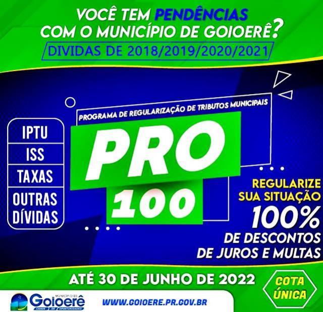 Prefeitura de Goioerê alerta que o Programa PRO 100 termina no dia 30